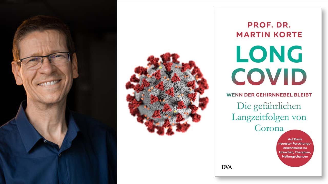 Long Covid – wenn der Gehirnnebel bleibt mit Professor Martin Korte
