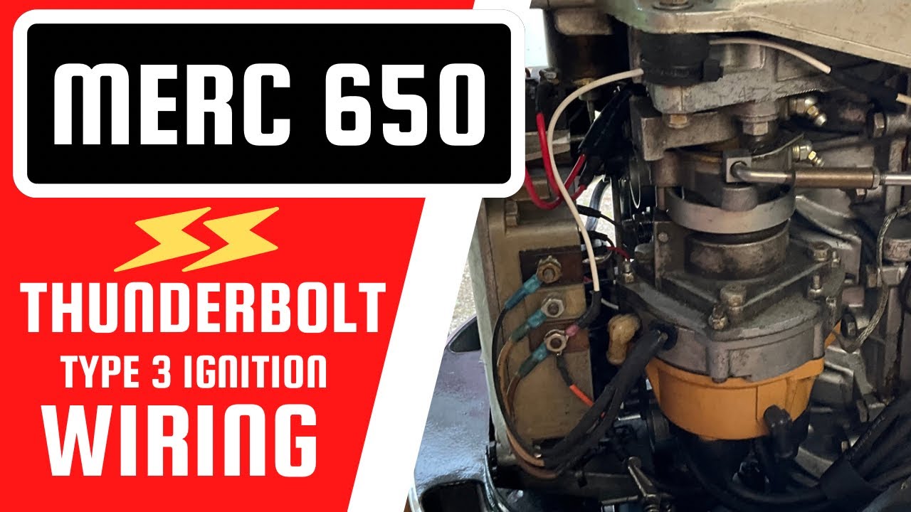 MERCURY TYPE III Thunderbolt Ignition Wiring