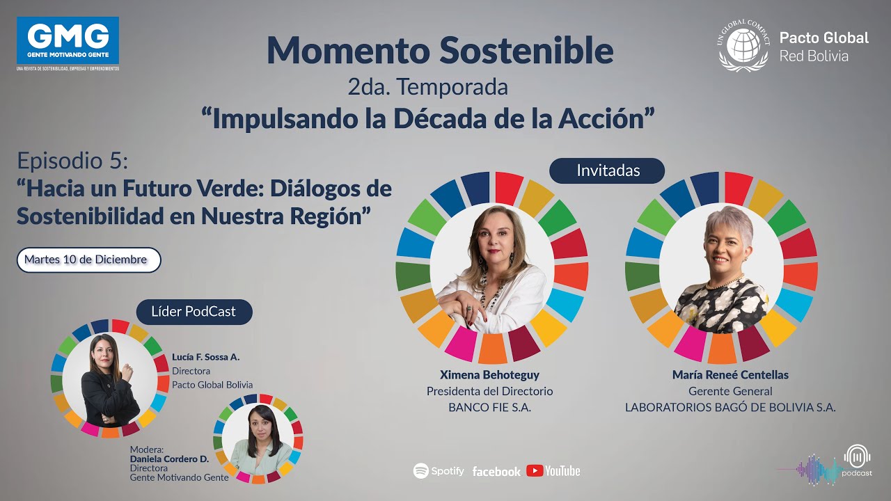 “Hacia un Futuro Verde: Diálogos de Sostenibilidad en Nuestra Región” – Episodio 5 – 2da. Temporada