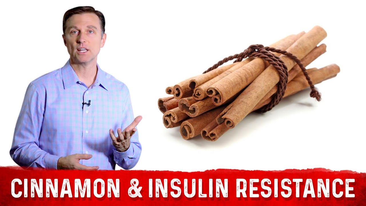 Cinnamon Benefits for Insulin Resistance & Diabetes &ndash; Dr. Berg