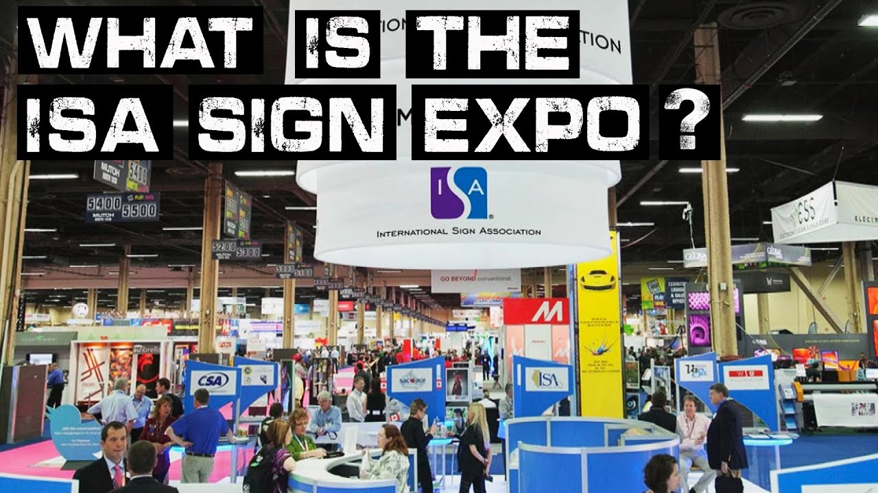 What is the ISA Sign Expo 2022?