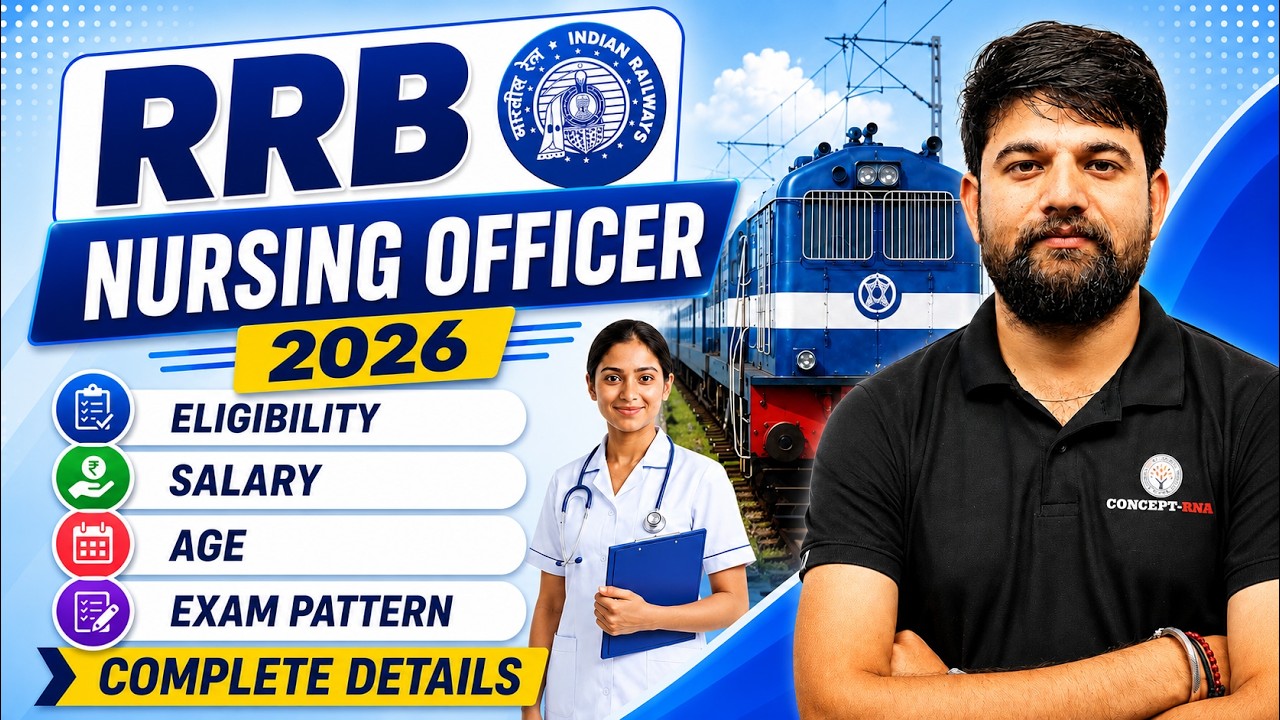 RRB Nursing Officer Vacancy 2026 | Eligibility, Salary, Exam Pattern | RRB Nursing Notification 2026