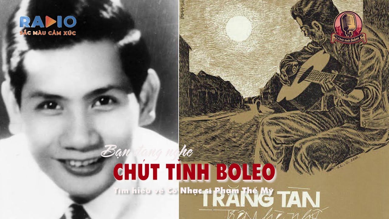 #12 Những sáng tác tiêu biểu của Cố nhạc sĩ Phạm Thế Mỹ | Chút tình Bolero