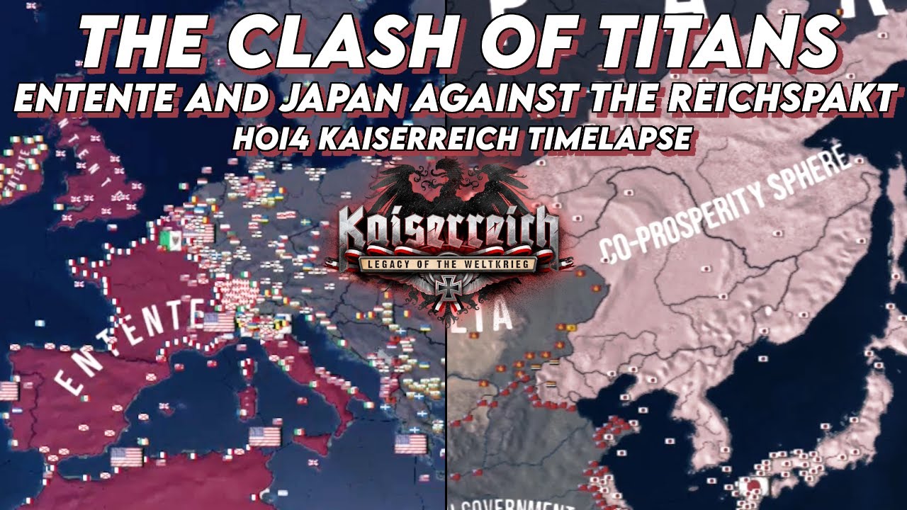 Entente vs Reichspakt [2/2] - HOI4 Kaiserreich Timelapse
