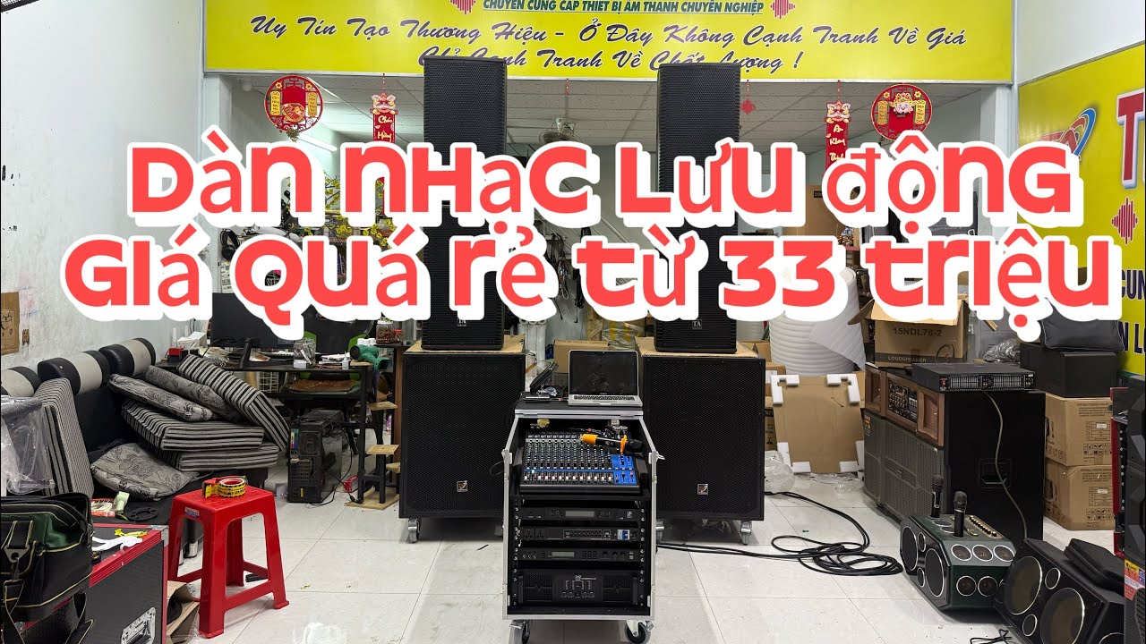 Dàn nhac sống lưu động giá chỉ từ 33 triệu đi show sử dụng gia đình đều hay chống hú tốt