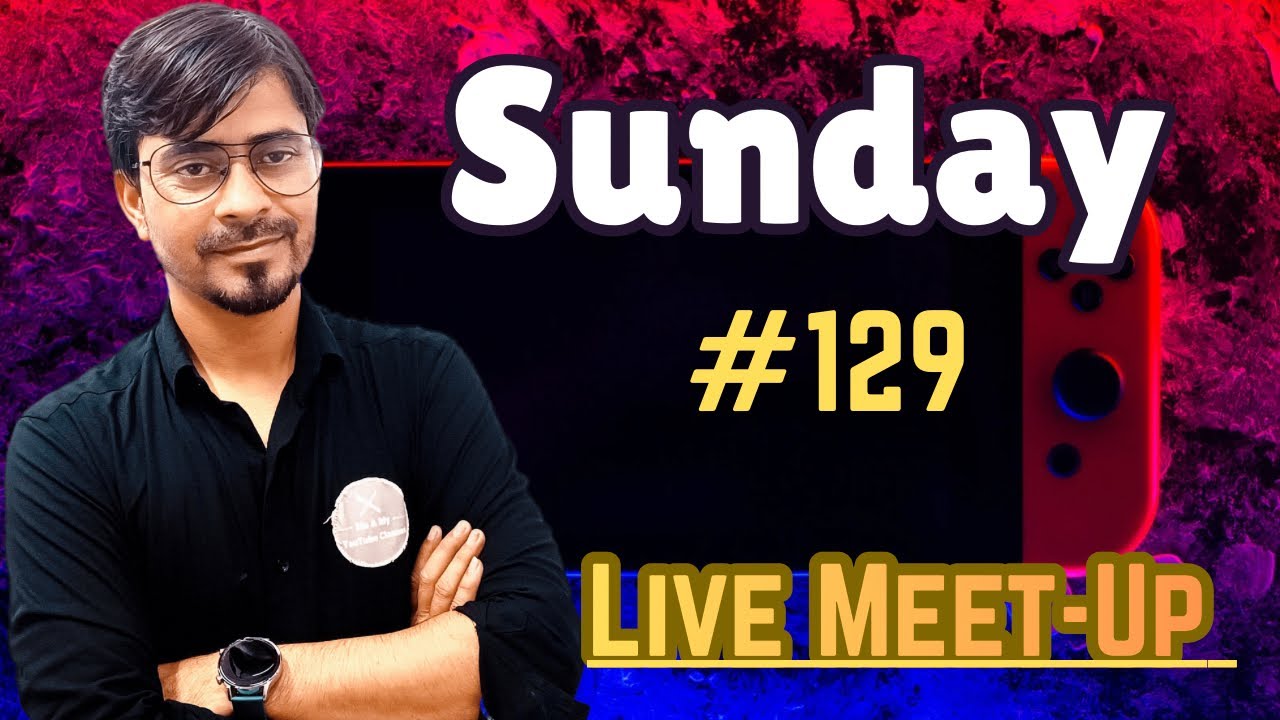 Sunday Live Meet-Up #129 :- परीक्षा से पहले छात्रों से संवाद 💬 लाइव