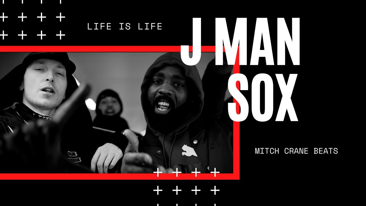 J MAN FT SOX - LIFE IS LIFE [MUSIC VIDEO] PROD. BY MITCH CRANE BEATS