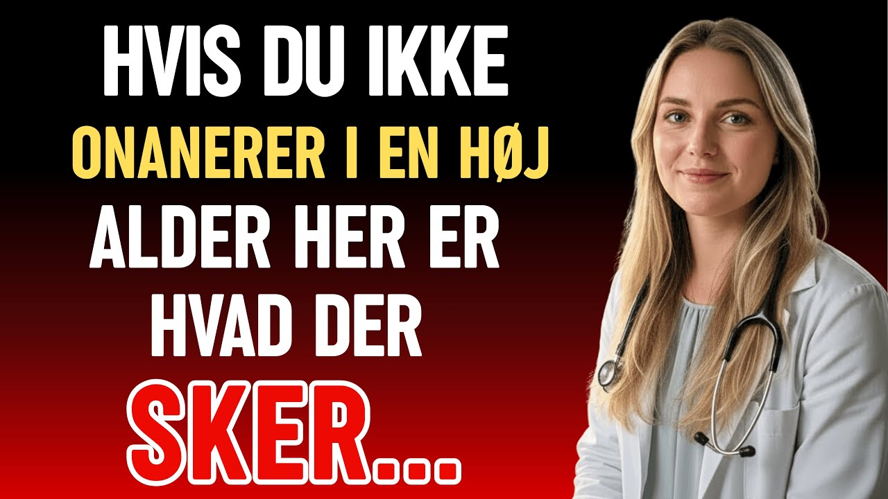 Urolog: Hvis du ikke onanerer i en høj alder, her er risikoen | Dr. Sofie Larsen