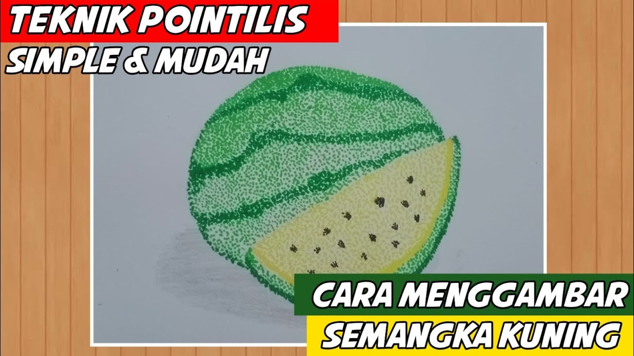 tutorial Menggambar Buah Smangka yang indah || Teknik Pointilis yg Mudah dan Simple