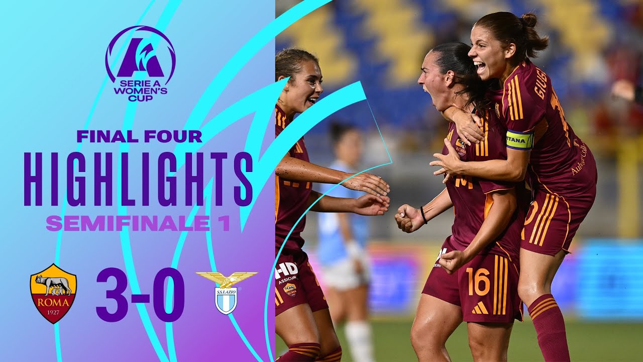 Roma-Lazio 3-0 | Semifinale 1 | Serie A Women's Cup