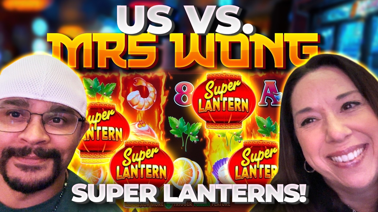 US vs Mrs  Wong! 🔥 WE GOT THE SUPER LANTERNS