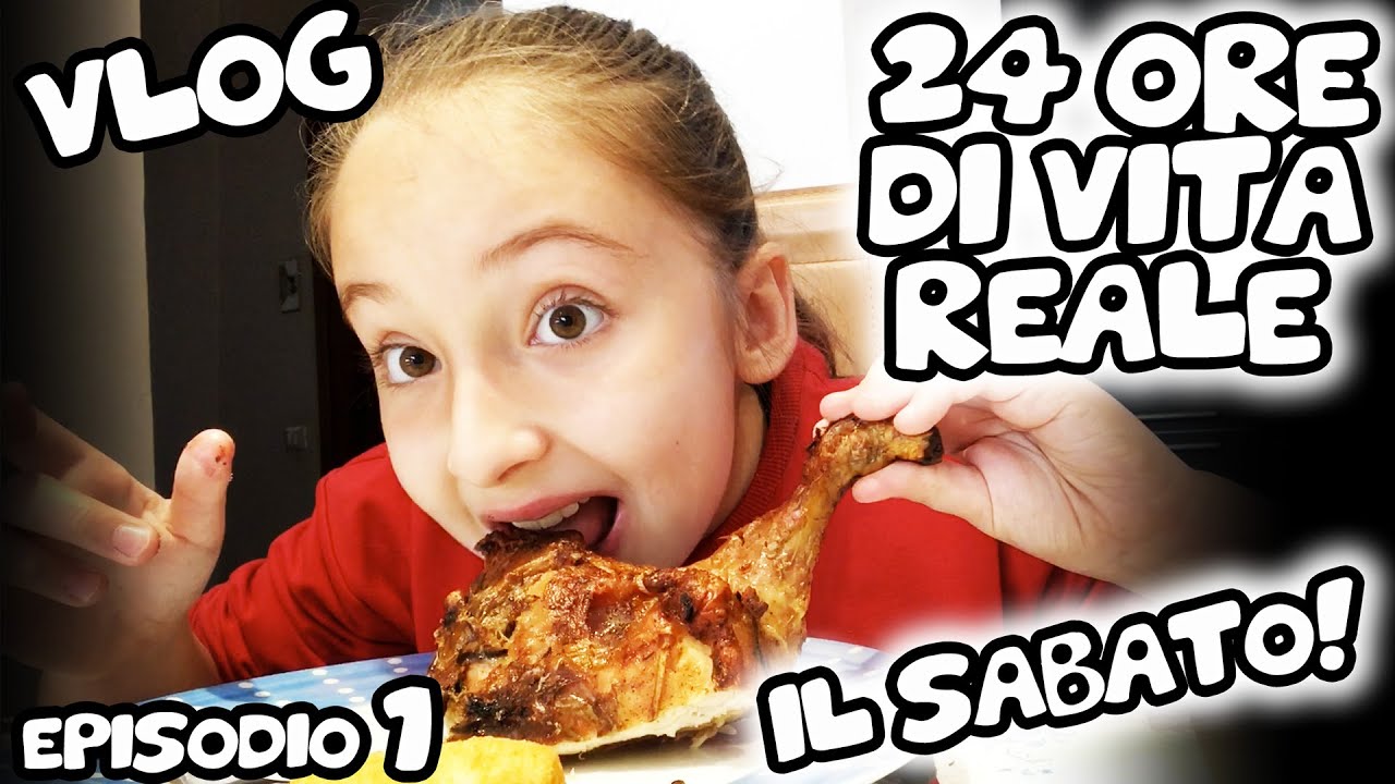 ⭐️ 24 ORE NELLA MIA VITA REALE: UN SABATO QUALUNQUE - EPISODIO 1