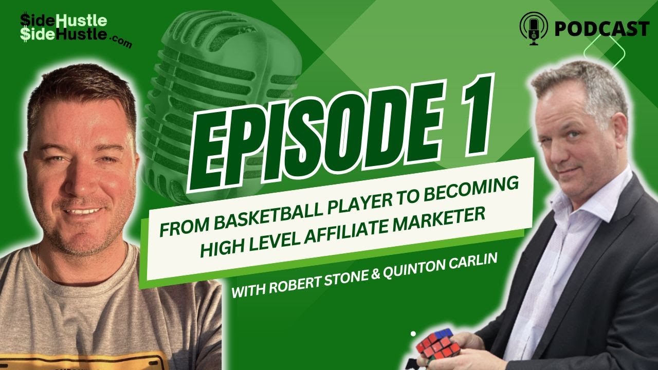 Episode 1: From Basketball Player to Affiliate Marketer