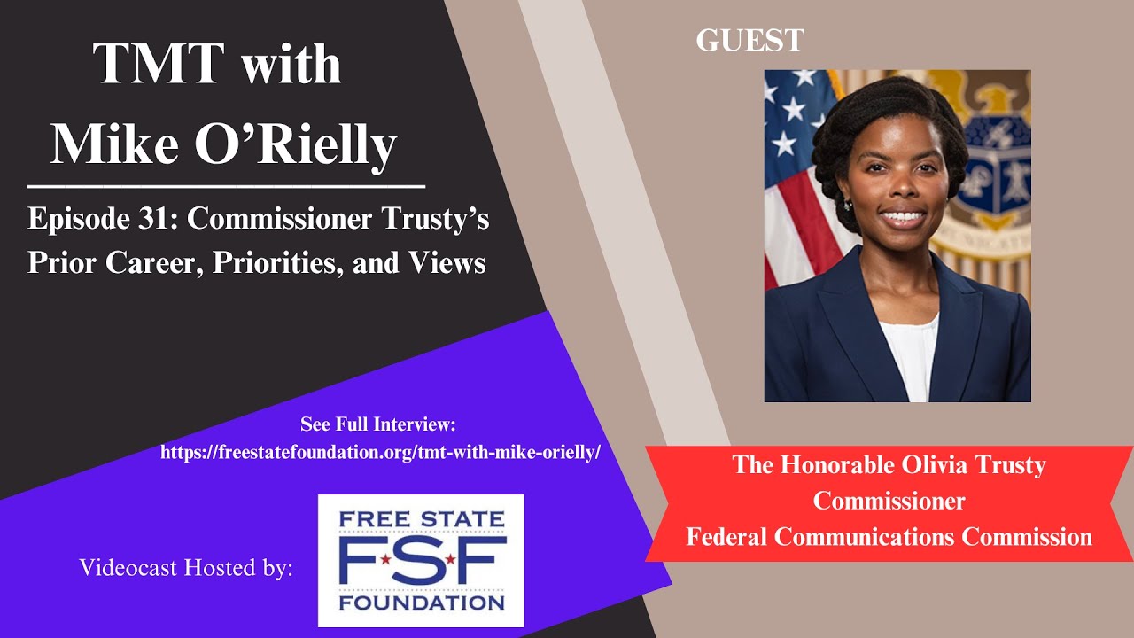 TMT with Mike O'Rielly - Episode 31: Commissioner Trusty's Prior Career, Priorities, and Views