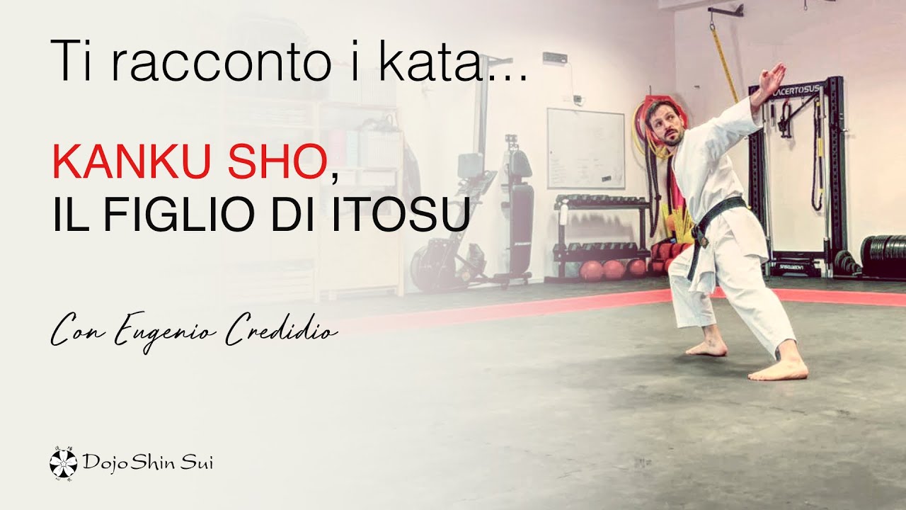 Ti racconto i kata: Kanku Sho, il figlio di Itosu - Ep. 8