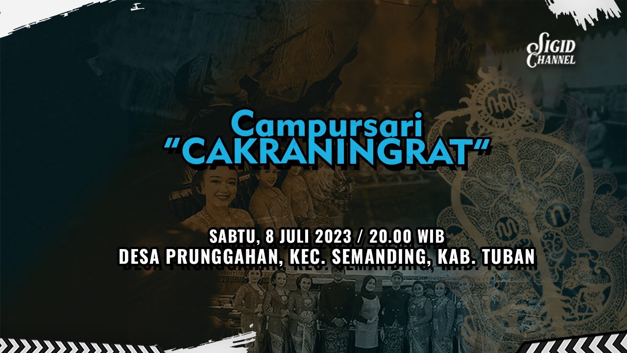 Campursari CAKRANINGRAT - Desa Prunggahan, Kec. Semanding, Kab. Tuban