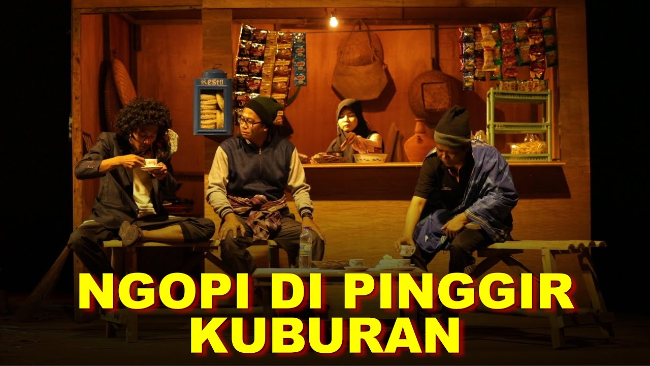 Teaser TEATER DZA 'IZZA - Warung Kopi di Pinggir Kuburan