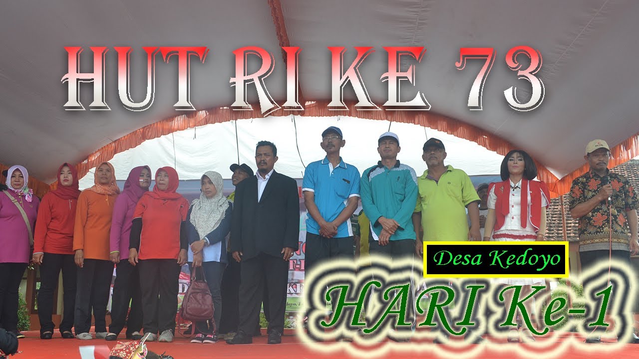 HUT RI KE 73 (Hari pertama) DESA KEDOYO KECAMATAN SENDANG KABUPATEN TULUNGAGUNG