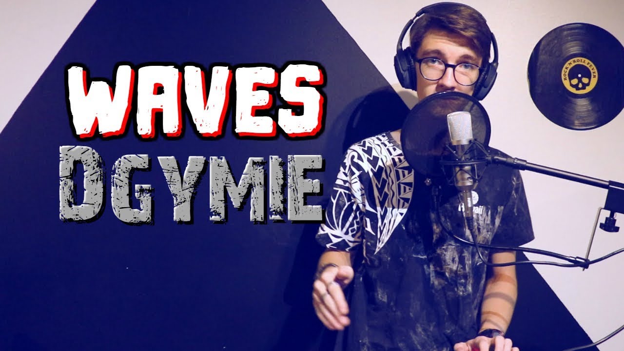 WAVES - DgyMie