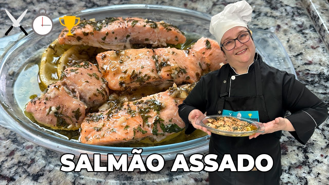 Como Fazer Salm&atilde;o Assado - Cozinha em Tempo Recorde