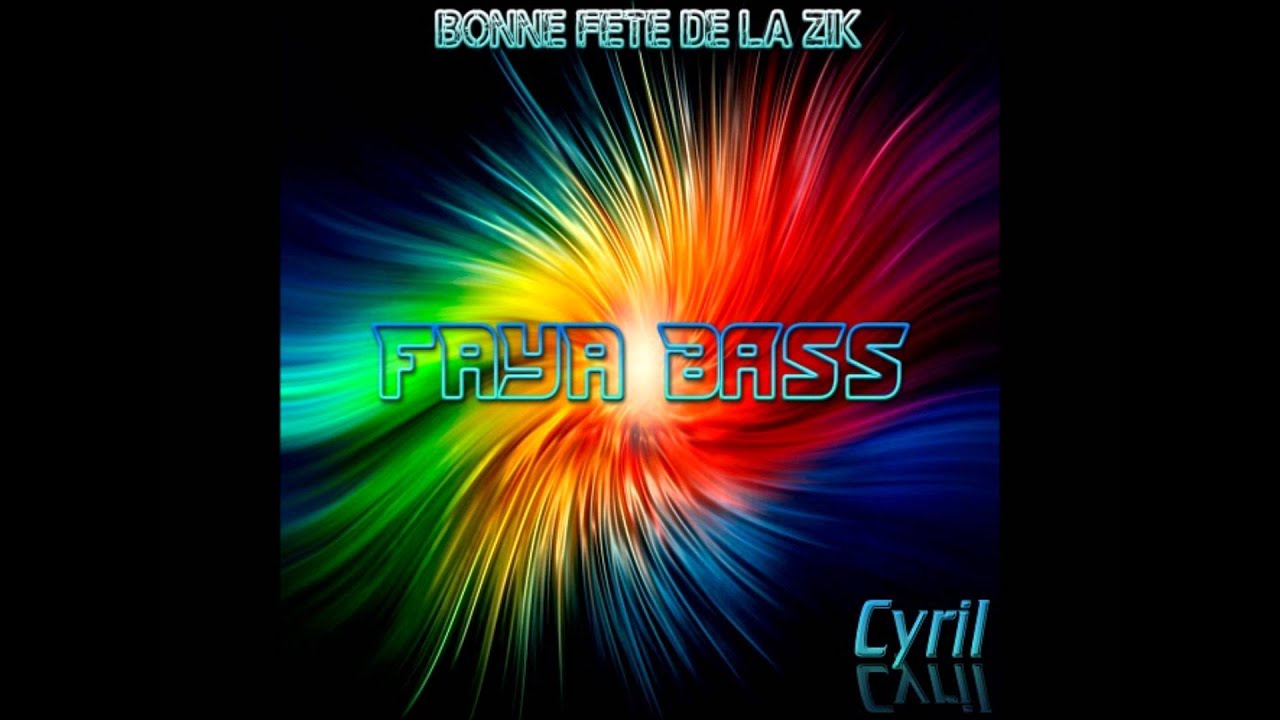 Faya Bass  By--Cyril Uncloned--(electro-techno-house-dirty-dancefloor-dubstep)