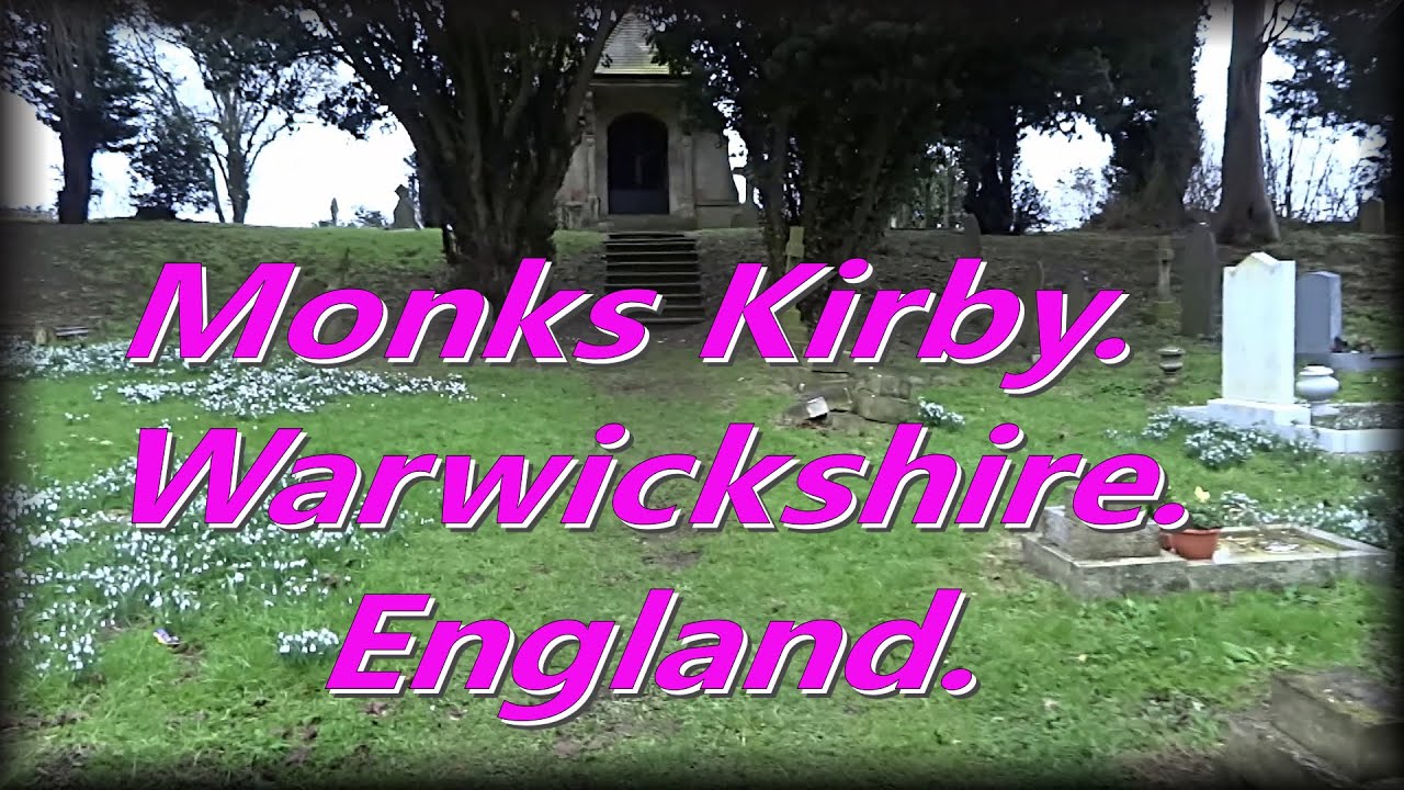 Monks Kirby. Old Vandalised Convent Church & Graveyard.