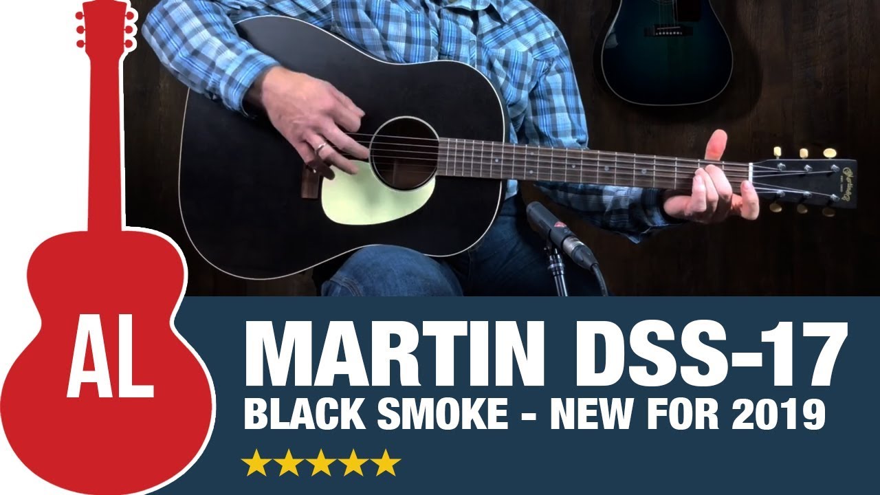 Martin DSS-17 Black Smoke - How Does it Sound?