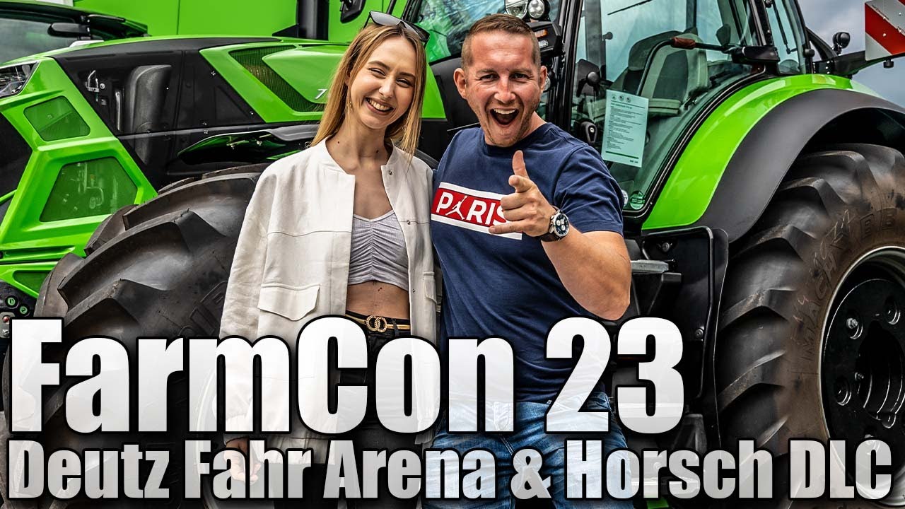 FarmCon 2023 - HORSCH kommt in den LS22 zurück, treffen mit @sophiexelisabeth & Deutz Warrior fahren