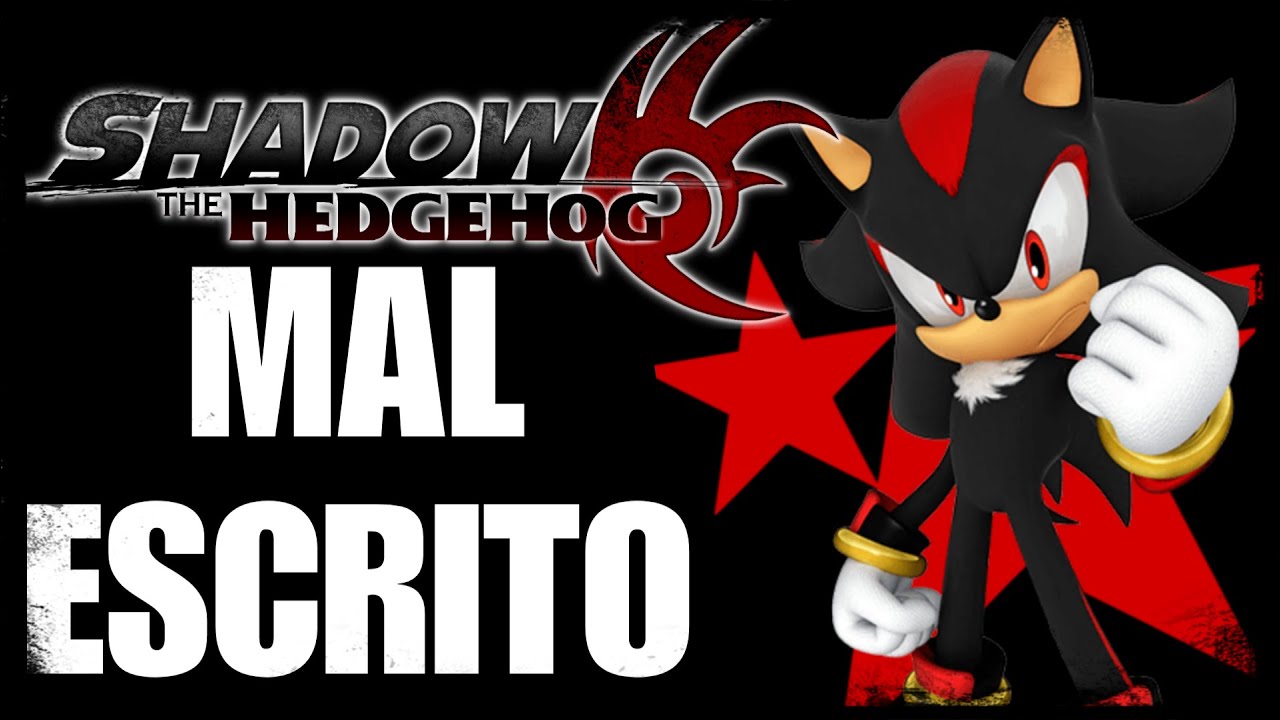 El Personaje Más SOBREVALORADO de SONIC | Shadow The Hedgehog