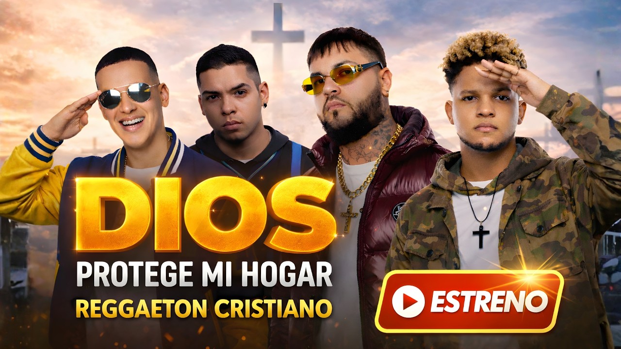 DIOS PROTEGE MI HOGAR 🔥 Reggaetón Cristiano  (Estreno Oficial 2026) Daddy Yankee, Farruko & Redimi2