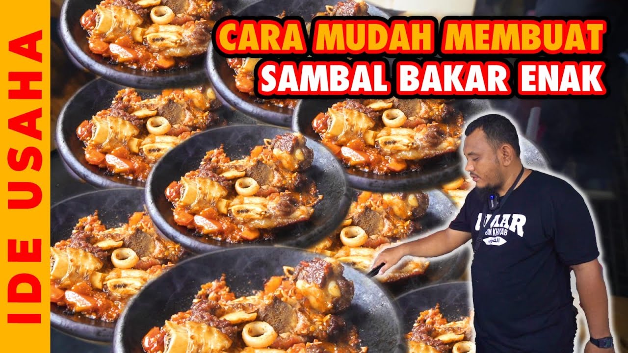 CARA MUDAH MEMBUAT SAMBAL BAKAR PEDAS DAN ENAK. USAHA SAMBAL INI LARIS DAN BANYAK DISUKAI.