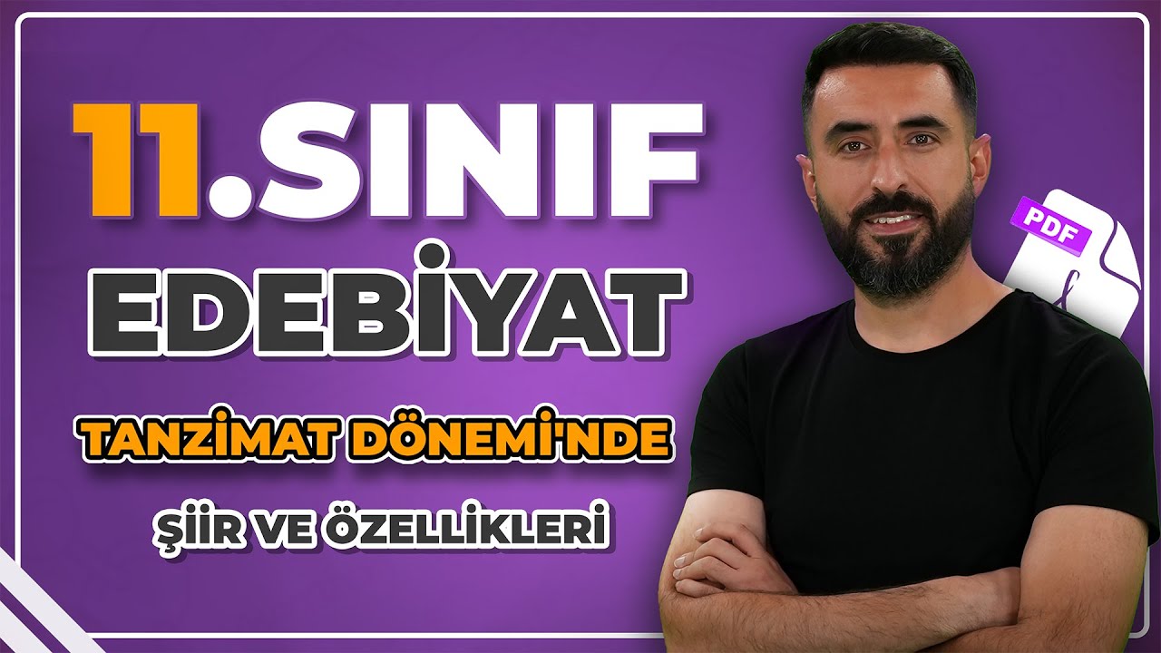 TANZİMAT DÖNEMİ'NDE ŞİİR VE ÖZELLİKLERİ / 11.Sınıf Edebiyat Şiir Ünitesi / Deniz Hoca +PDF📝