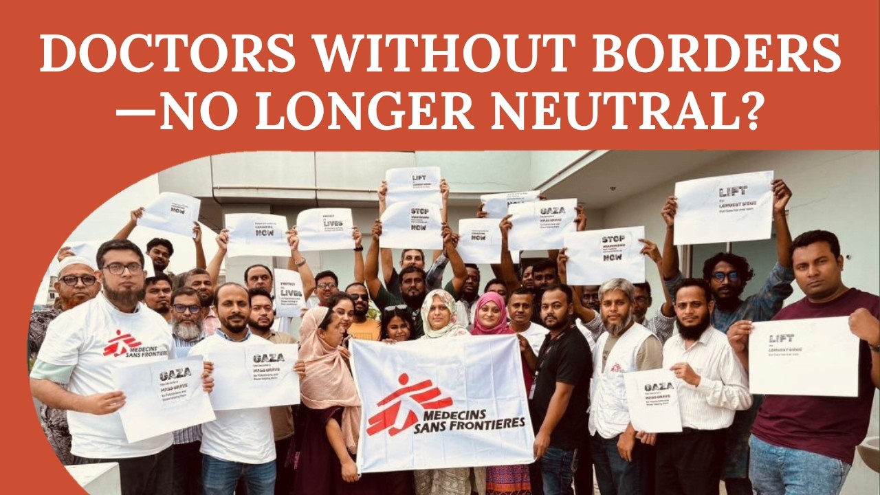 How Doctors Without Borders Became a Political Actor in Gaza