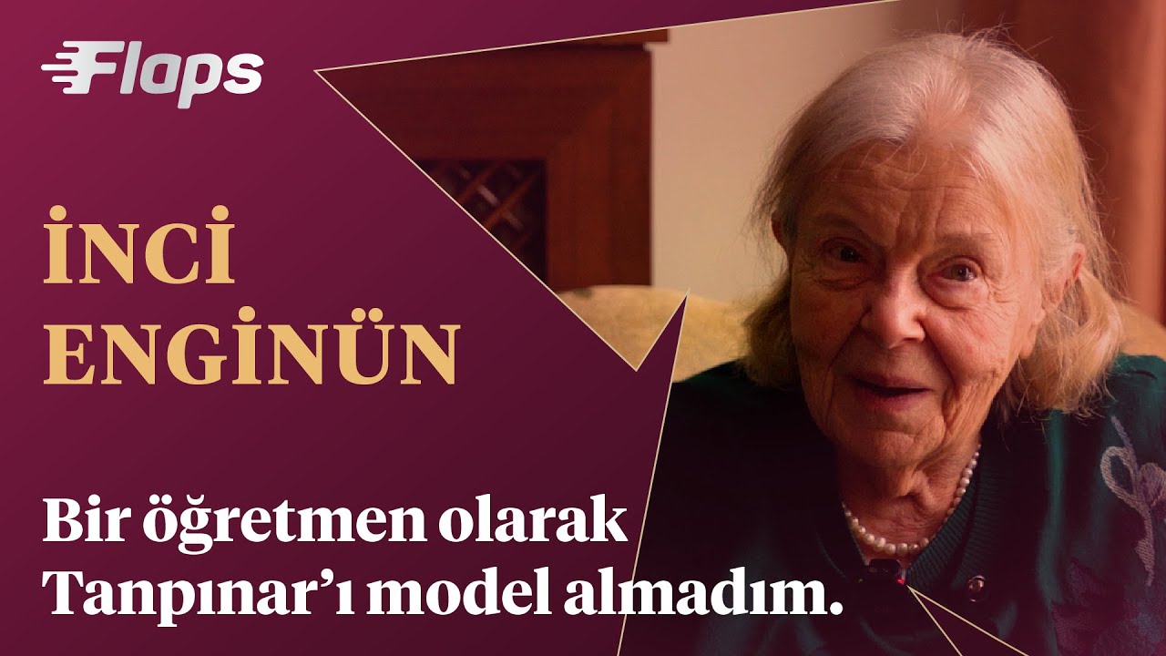Öğrencisinin Gözünden Tanpınar — İnci Enginün x Flaps