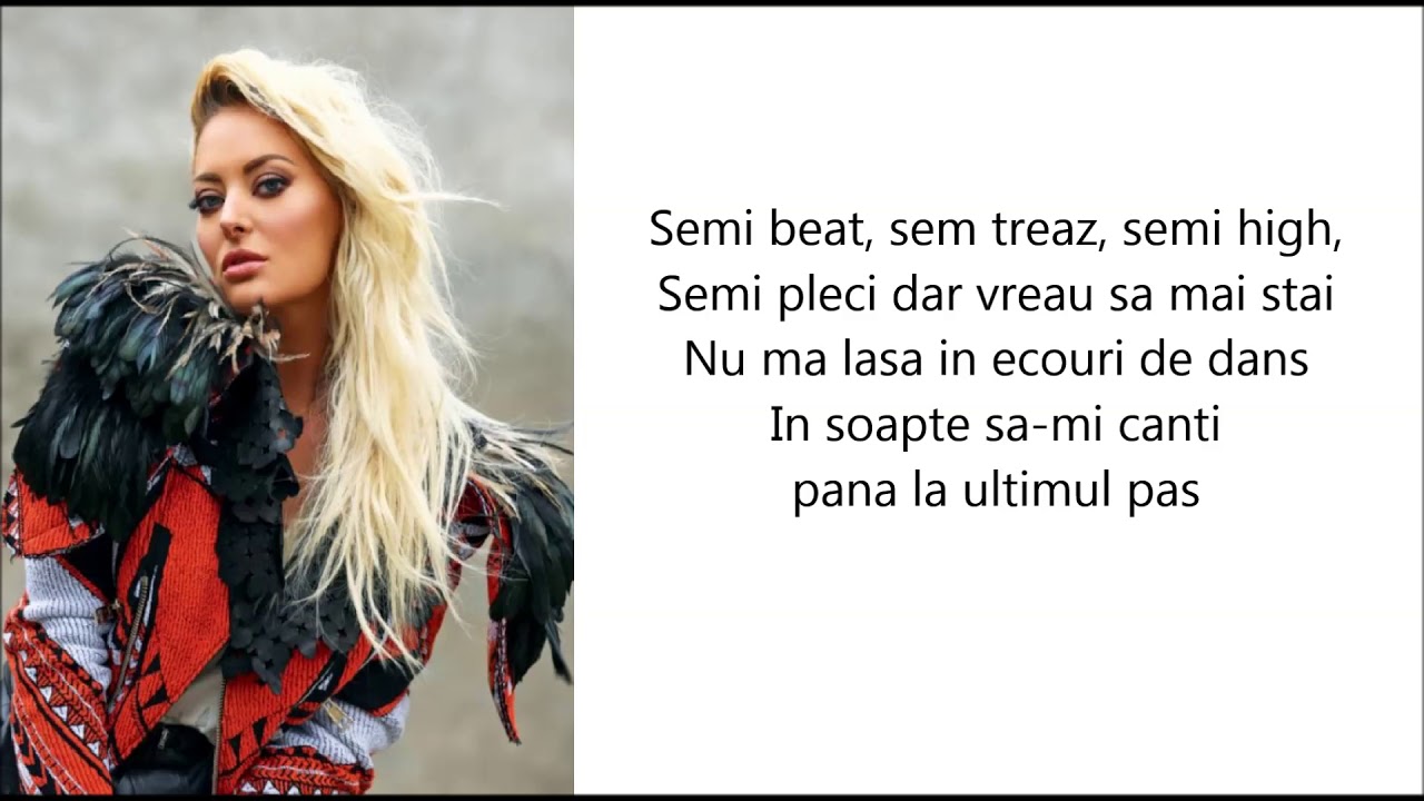 Delia Ft The Motans - Ramai Versuri/Lyrics