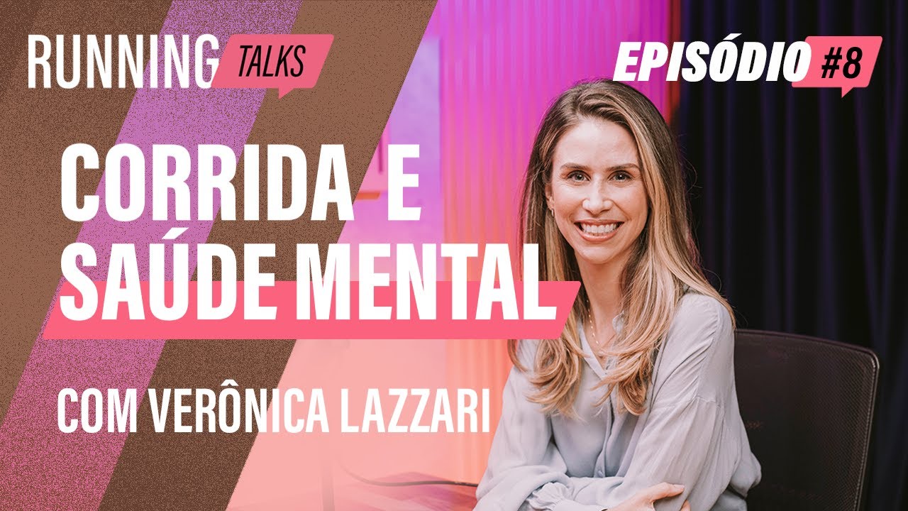 A influência da corrida na SAÚDE MENTAL [Running Talks] - #EP8