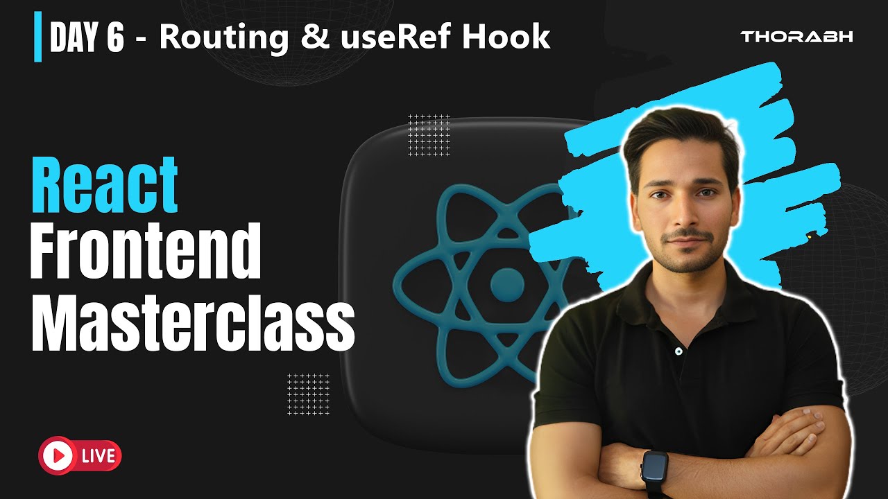 useRef Hook & Routing in React