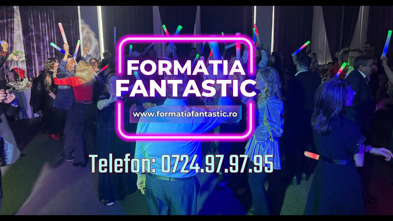 Formatia Fantastic - Formatie Nunta - Show 2026