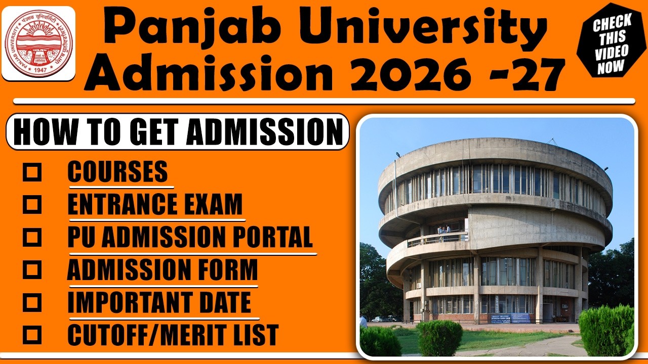 PANJAB UNIVERSITY Chandigarh Admission 2026 | Admission Open in all courses? know details 