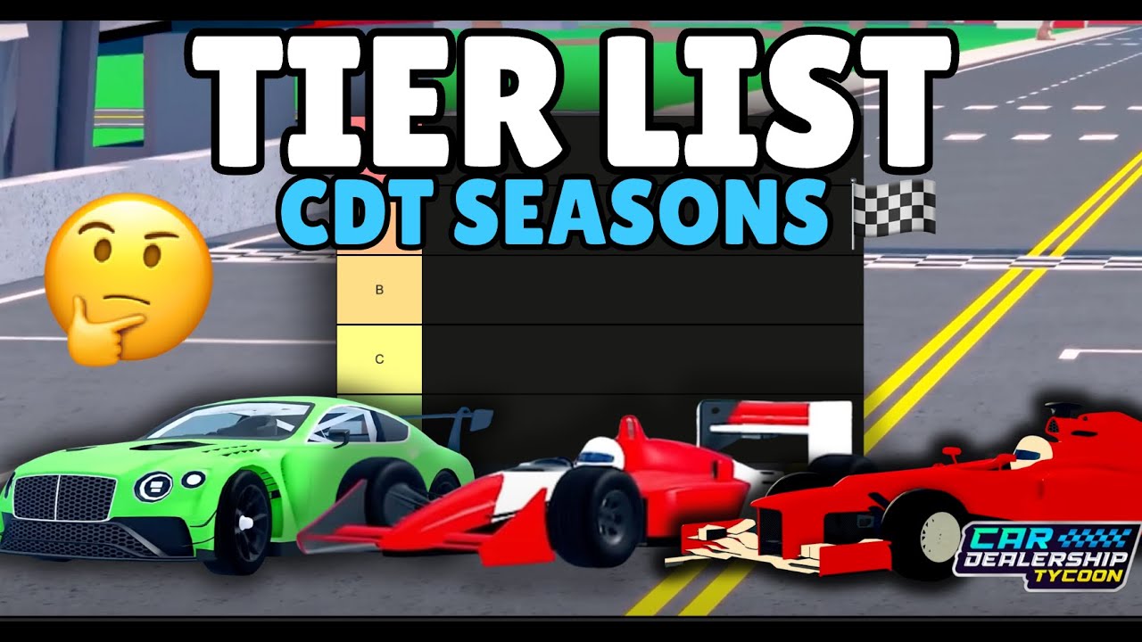 Ranking Every CDT Season in Car Dealership Tycoon (Tier List)