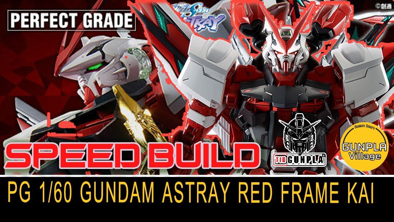 [SPEED BUILD] PG 1/60 Gundam Astray Red Frame Kai By Tid-Gunpla