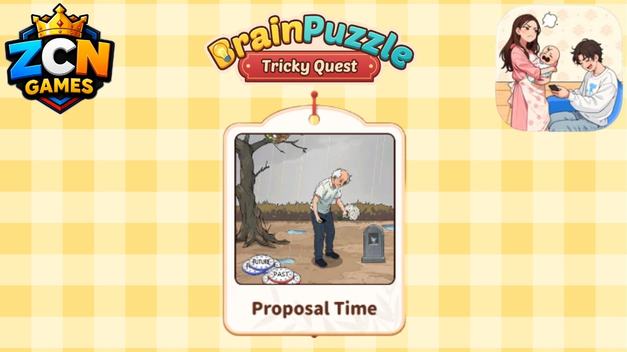 Brain Puzzle: Tricky Quest &ndash; Proposal Time Walkthrough | Solution