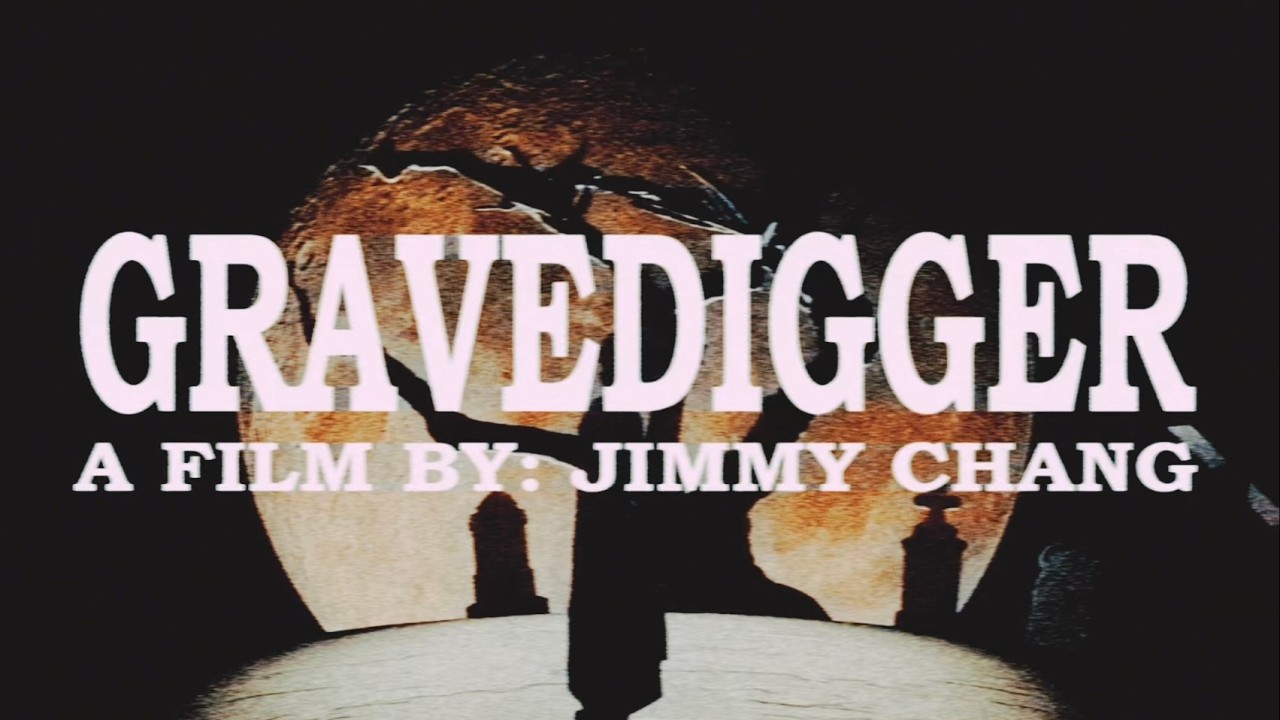 Jimmy Chang - GRAVEDIGGER (Official Film)