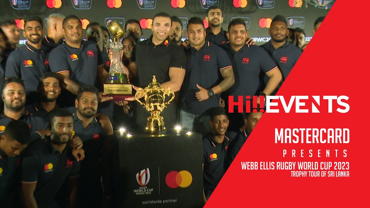 Hi Events - Mastercard Presents Webb Ellis Rugby World Cup 2023 Trophy Tour of Sri Lanka