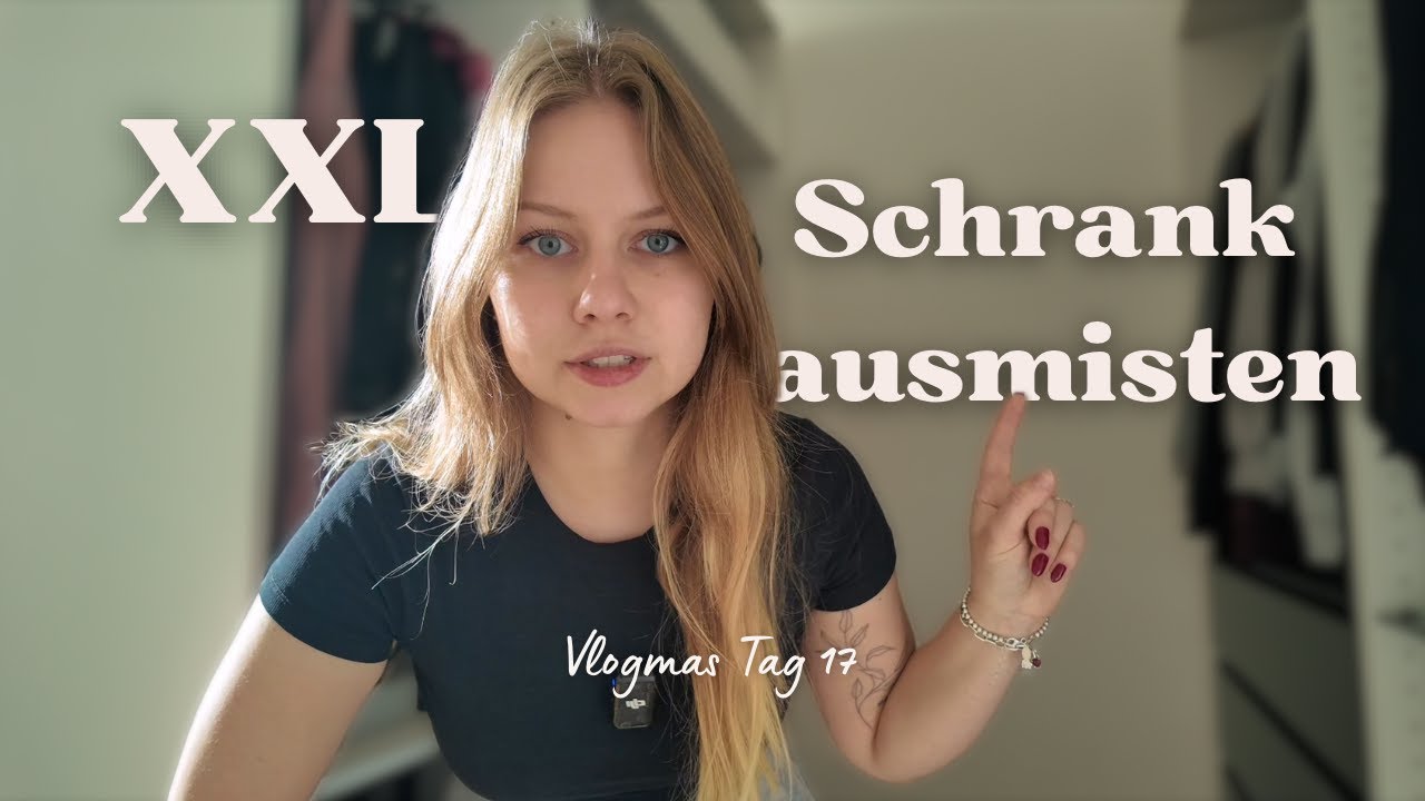 Ordnung in mein Leben bringen// XXL Schrank ausmisten (Vlogmas Tag 17)
