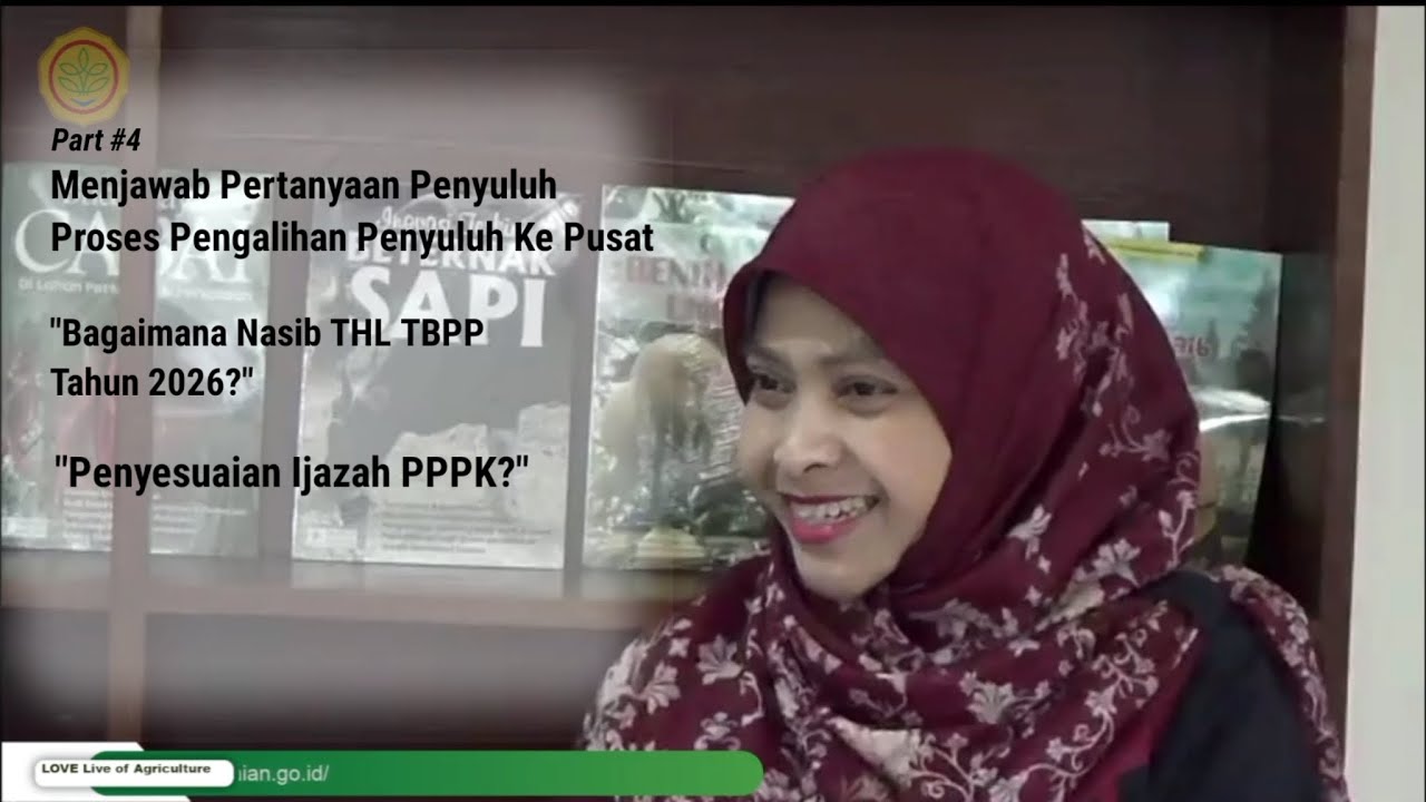 Menjawab Pertanyaan Penyuluh | Bagaimana Nasib THL TBPP di Tahun 2026 | LOVE - Part 4