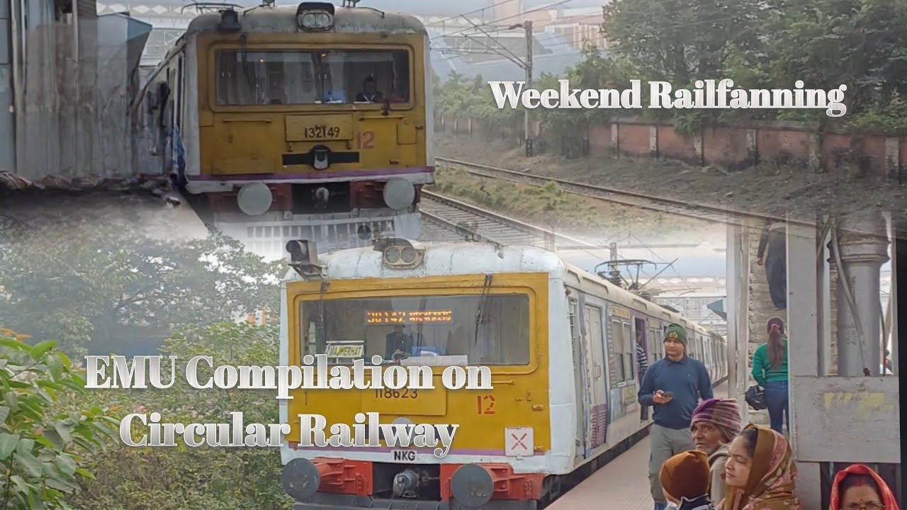 Weekend Railfanning - EMU Compilation of Circular Railway | Express Makes Surprise Appearance!!