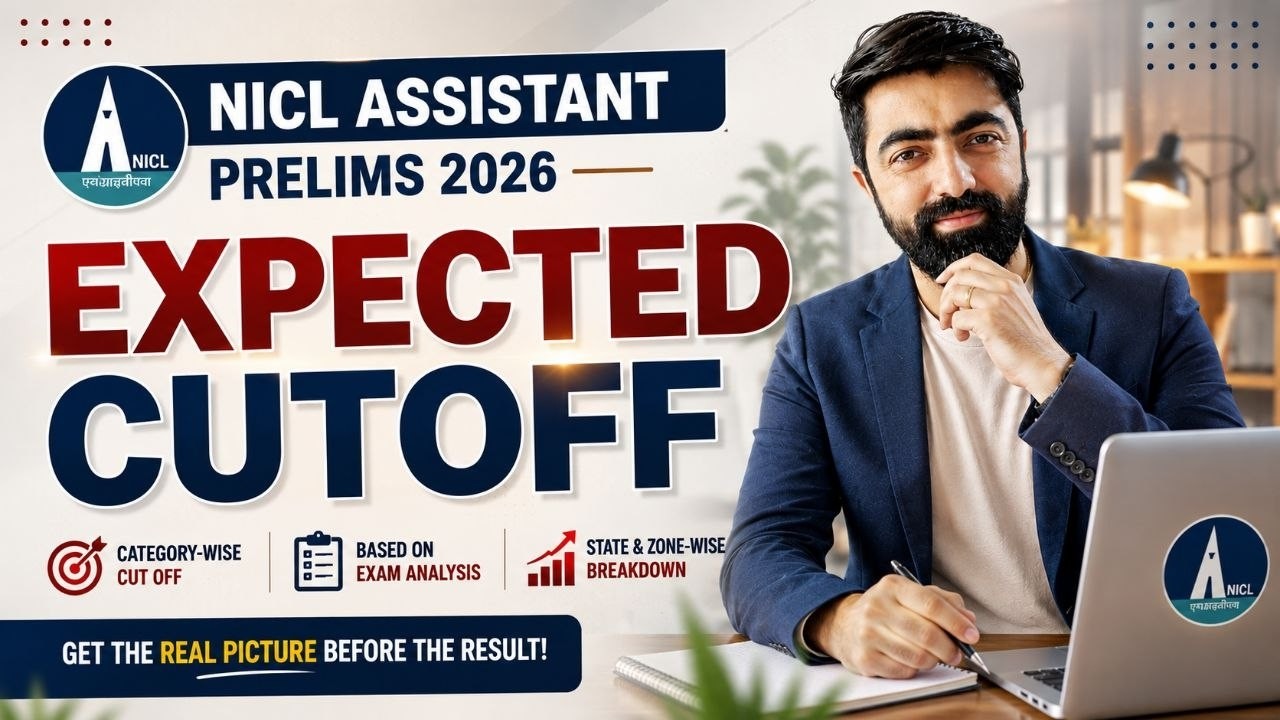 NICL Assistant Prelims 2026 Expected Cutoff (Based On All Shifts, State-wise)