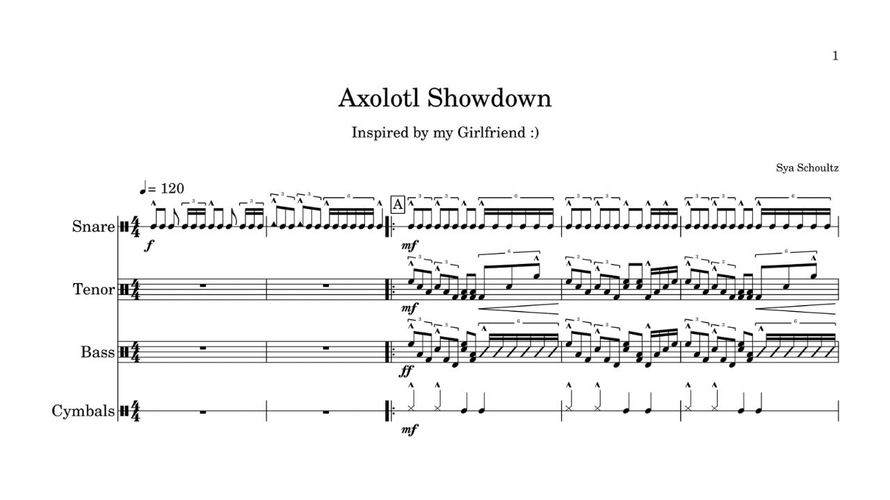 Axolotl Showdown (Inspired by my Girlfriend :)) - Drumline Cadence by Sya Schoultz