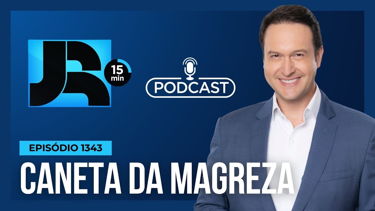 JR 15 Min #1343 | Canetas emagrecedoras irregulares: solução rápida ou bomba-relógio para a saúde?